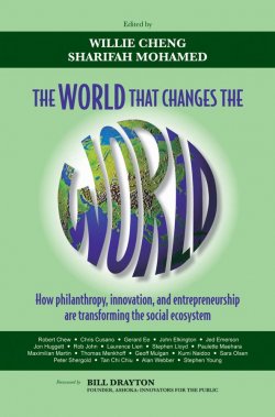 Книга "The World that Changes the World. How Philanthropy, Innovation, and Entrepreneurship are Transforming the Social Ecosystem" – 