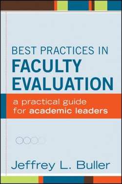 Книга "Best Practices in Faculty Evaluation. A Practical Guide for Academic Leaders" – 