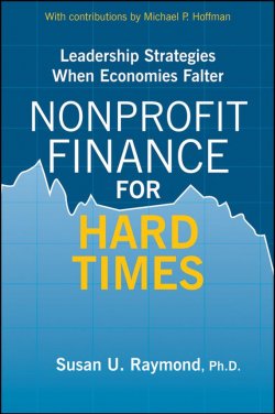 Книга "Nonprofit Finance for Hard Times. Leadership Strategies When Economies Falter" – 