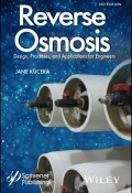 Reverse Osmosis. Design, Processes, and Applications for Engineers ()
