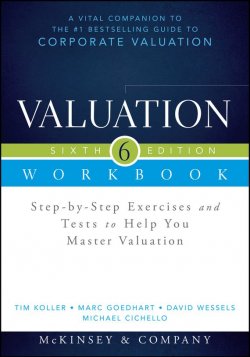 Книга "Valuation Workbook. Step-by-Step Exercises and Tests to Help You Master Valuation + WS" – 
