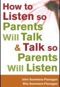 How to Listen so Parents Will Talk and Talk so Parents Will Listen ()