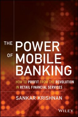 Книга "The Power of Mobile Banking. How to Profit from the Revolution in Retail Financial Services" – 