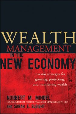 Книга "Wealth Management in the New Economy. Investor Strategies for Growing, Protecting and Transferring Wealth" – 