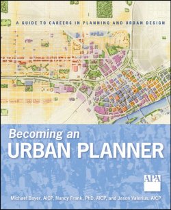 Книга "Becoming an Urban Planner. A Guide to Careers in Planning and Urban Design" – 