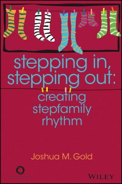Книга "Stepping In, Stepping Out. Creating Stepfamily Rhythm" – 