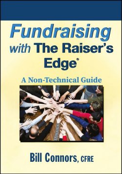 Книга "Fundraising with The Raisers Edge. A Non-Technical Guide" – 