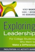 Exploring Leadership. For College Students Who Want to Make a Difference ()