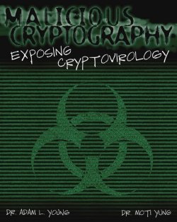 Книга "Malicious Cryptography. Exposing Cryptovirology" – 