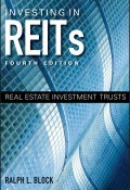 Investing in REITs. Real Estate Investment Trusts ()