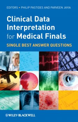 Книга "Clinical Data Interpretation for Medical Finals. Single Best Answer Questions" – 