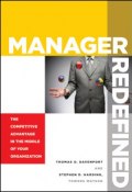 Manager Redefined. The Competitive Advantage in the Middle of Your Organization ()