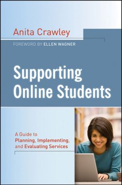Книга "Supporting Online Students. A Practical Guide to Planning, Implementing, and Evaluating Services" – 