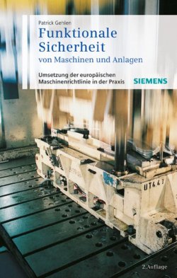 Книга "Funktionale Sicherheit von Maschinen und Anlagen. Umsetzung der Europäischen Maschinenrichtlinie in der Praxis" – 