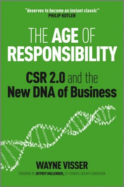 Книга "The Age of Responsibility. CSR 2.0 and the New DNA of Business" – 
