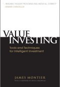 Value Investing. Tools and Techniques for Intelligent Investment ()