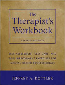 Книга "The Therapists Workbook. Self-Assessment, Self-Care, and Self-Improvement Exercises for Mental Health Professionals" – 