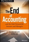 The End of Accounting and the Path Forward for Investors and Managers ()