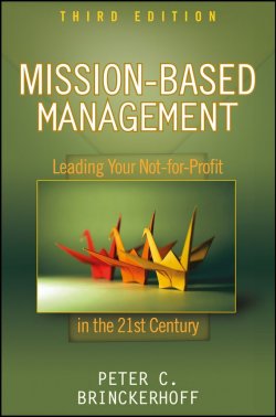 Книга "Mission-Based Management. Leading Your Not-for-Profit In the 21st Century" – 