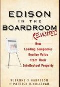 Edison in the Boardroom Revisited. How Leading Companies Realize Value from Their Intellectual Property ()