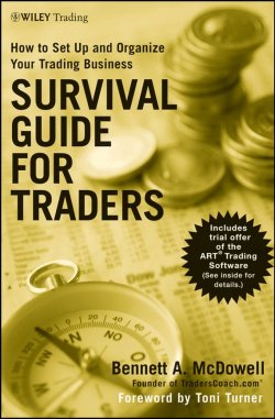 Книга "Survival Guide for Traders. How to Set Up and Organize Your Trading Business" – 