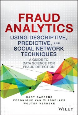Книга "Fraud Analytics Using Descriptive, Predictive, and Social Network Techniques. A Guide to Data Science for Fraud Detection" – 