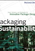 Packaging Sustainability. Tools, Systems and Strategies for Innovative Package Design ()