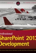 Professional SharePoint 2013 Development ()