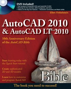 Книга "AutoCAD 2010 and AutoCAD LT 2010 Bible" – 