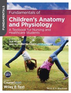 Книга "Fundamentals of Childrens Anatomy and Physiology. A Textbook for Nursing and Healthcare Students" – 