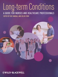 Книга "Long-Term Conditions. A Guide for Nurses and Healthcare Professionals" – 