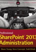 Professional SharePoint 2013 Administration ()