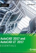 AutoCAD 2017 and AutoCAD LT 2017. Essentials ()