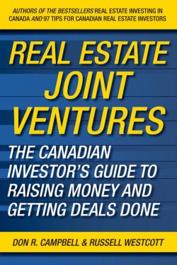Книга "Real Estate Joint Ventures. The Canadian Investors Guide to Raising Money and Getting Deals Done" – 