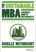 The Sustainable MBA. A Business Guide to Sustainability ()