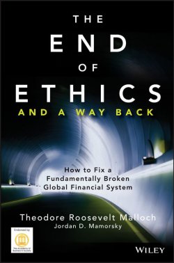 Книга "The End of Ethics and A Way Back. How To Fix A Fundamentally Broken Global Financial System" – 