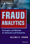 Fraud Analytics. Strategies and Methods for Detection and Prevention ()