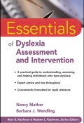 Essentials of Dyslexia Assessment and Intervention ()