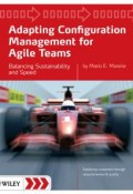Adapting Configuration Management for Agile Teams. Balancing Sustainability and Speed ()
