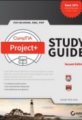 CompTIA Project+ Study Guide. Exam PK0-004 ()