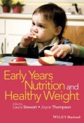 Early Years Nutrition and Healthy Weight ()