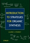Introduction to Strategies for Organic Synthesis ()