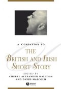 A Companion to the British and Irish Short Story ()