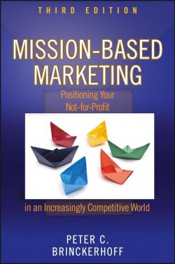 Книга "Mission-Based Marketing. Positioning Your Not-for-Profit in an Increasingly Competitive World" – 