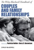 The Wiley-Blackwell Handbook of Couples and Family Relationships ()