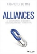 Alliances. An Executive Guide to Designing Successful Strategic Partnerships ()