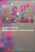Introduction to Graphic Design Methodologies and Processes. Understanding Theory and Application ()