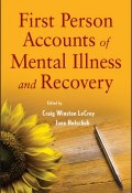 First Person Accounts of Mental Illness and Recovery ()