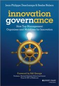 Innovation Governance. How Top Management Organizes and Mobilizes for Innovation ()