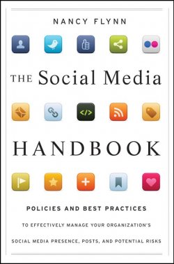 Книга "The Social Media Handbook. Rules, Policies, and Best Practices to Successfully Manage Your Organizations Social Media Presence, Posts, and Potential" – 